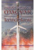 Márki Sándor - Magyar középkor