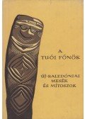 Karig Sára,Vargyas Gábor - A tuói főnök