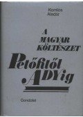 Komlós Aladár - A magyar költészet Petőfitől Adyig