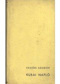 Csoóri Sándor - Kubai napló