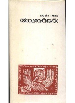 Goór Imre - Csigolyagyöngyök Goór Imre - Csigolyagyöngyök, Kecskemét 1976 antikvár könyv