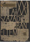 Benamy Sándor - A XX. században éltem