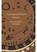 Karig Sára (szerk.),Hajdu Péter - Tundraföldi öreg