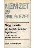 Nagy László - A "bibliás őrálló" fejedelem
