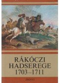 Bánkúti Imre - Rákóczi hadserege 1703-1711