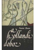Varró Ilona - A hollandi doboz