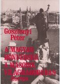 Gosztonyi Péter - A magyar honvédség a második világháborúban