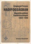 Zsigmond Ferenc - Hadifogságban