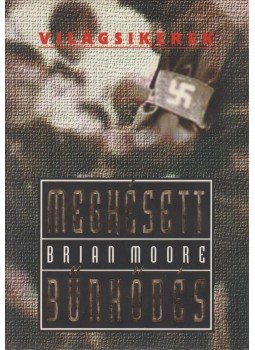 Moore, Brian - Megkésett bűnhődés Moore, Brian - Megkésett bűnhődés, Budapest 1998 antikvár könyv