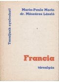 Morin, Marie-Paule,Dr. Mészáros László - Francia társalgás