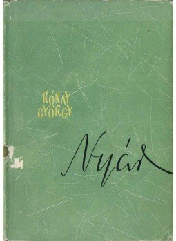 Rónay György - Nyár Rónay György - Nyár, Budapest 1957 antikvár könyv