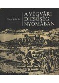 Nagy László - A végvári dicsőség nyomában