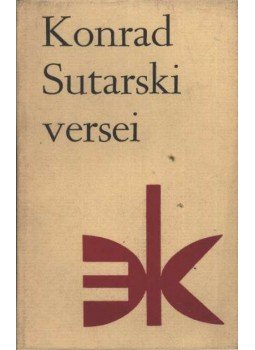 Sutarski Konrad - Konrad Sutarski versei Sutarski Konrad - Konrad Sutarski versei, Budapest 1976 antikvár könyv