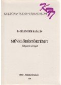 B. Gelencsér Katalin - Művelődéstörténet