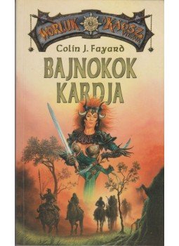 Fayard, Colin J. - Bajnokok kardja Fayard, Colin J. - Bajnokok kardja, Budapest 2003 antikvár könyv