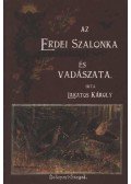 Lakatos Károly - Az erdei szalonka és vadászata