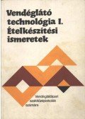 Pető Gyula - Vendéglátó technológia I-II.