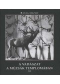 Bányai József - A vadászat a múzsák templomában