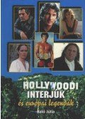 Baló Júlia - Hollywoodi interjúk és európai legendák