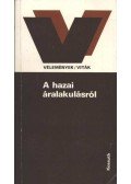 Wiesel Iván - A hazai áralakulásról