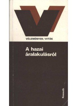 Wiesel Iván - A hazai áralakulásról