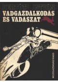 Bertóti István - Vadgazdálkodás és vadászat