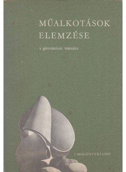 Dr. Maksay László - Műalkotások elemzése Dr. Maksay László - Műalkotások elemzése, Budapest 1983 antikvár könyv