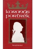 Szvák Gyula - Koronás portrék