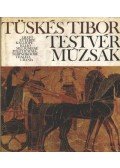 Tüskés Tibor - Testvérmúzsák