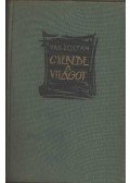 Vas Zoltán - Cserébe a világot