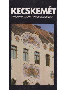 Heltai Nándor, Juhász István - Kecskemét Heltai Nándor, Juhász István - Kecskemét, Budapest 1985 antikvár könyv