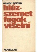 Panek Zoltán - Hiúz-szemet fogok viselni