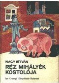 Nagy István - Réz Mihályék kóstolója