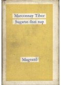 Marconnay Tibor - Sugaras őszi nap
