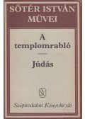 Sőtér István - A templomrabló / Júdás
