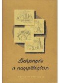 Márkus László,Oláh József - Bolyongás a nagyvilágban