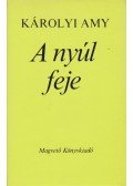 Károlyi Amy - A nyúl feje