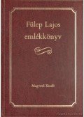 Fülep Lajos - Fülep Lajos emlékkönyv