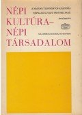 Ortutay Gyula - Népi kultúra - népi társadalom X. kötet