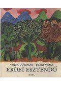 Varga Domokos,Berki Viola - Erdei esztendő