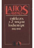 Lajtos Árpád - Emlékezés a 2. magyar hadseregre 1942-1943