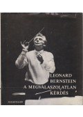 Bernstein, Leonard - A megválaszolatlan kérdés