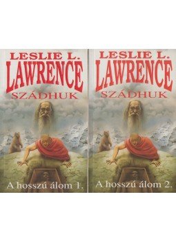 Leslie L. Lawrence - Szádhuk I-II. Leslie L. Lawrence - Szádhuk I-II., Budapest 2005 antikvár könyv