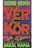 Brown, George - Vérkör