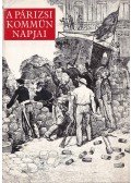 Domokos János - A Párizsi Kommün napjai