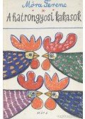 Móra Ferenc - A hatrongyosi kakasok