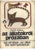 Korda, Piotr - Az állatokról prózában