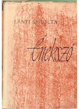 Lányi Sarolta - Énekszó Lányi Sarolta - Énekszó, Budapest 1963 antikvár könyv