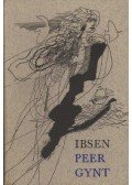 Henrik Ibsen - Peer Gynt