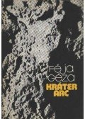 Féja Géza - Kráter arc